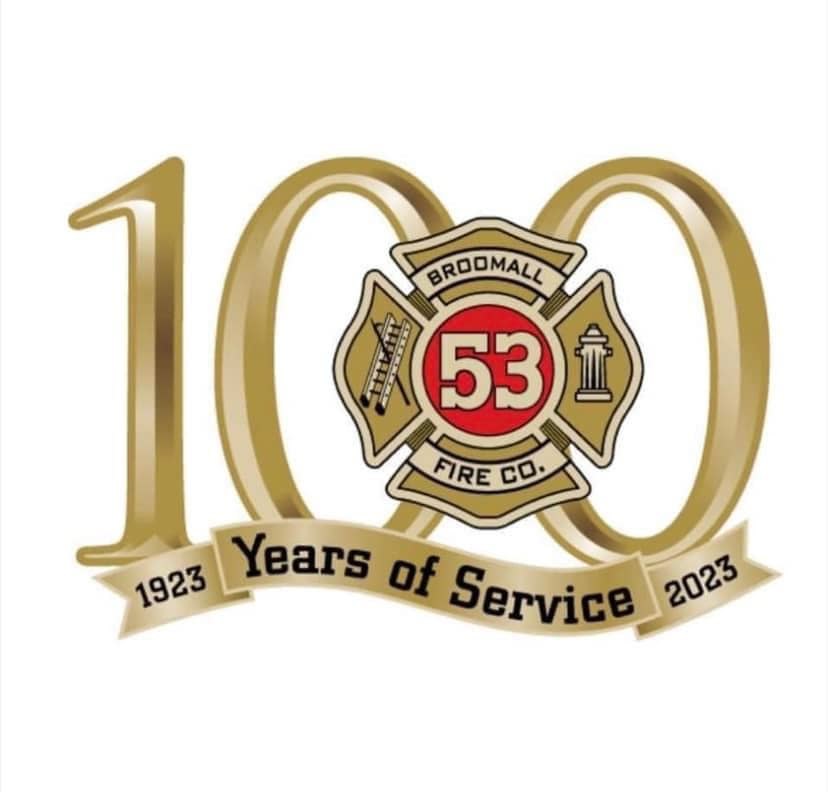 BFC Celebrates 100 Years of Service Broomall Fire Company